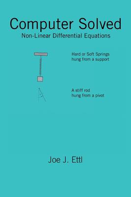 Computer Solved: Nonlinear Differential Equations By Joe J. Ettl Cover Image