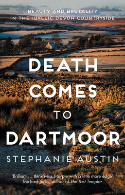 Death Comes to Dartmoor: The Riveting Cosy Crime Series (The Devon Mysteries)