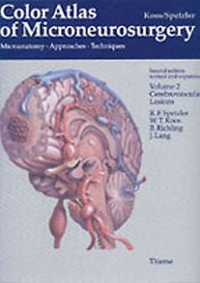 Color Atlas of Microneurosurgery: Volume 2 - Cerebrovascular Lesions: Microanatomy - Approaches - Techniques Cover Image