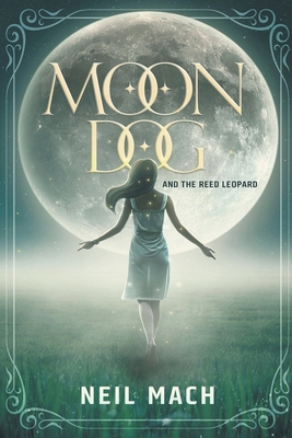 Moondog and the Reed Leopard Cover Image