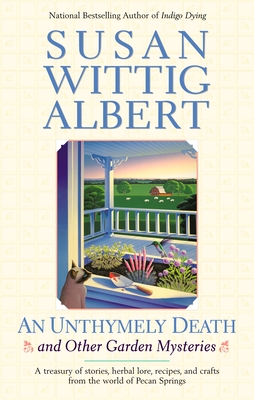 AN Unthymely Death (China Bayles Mystery #12)