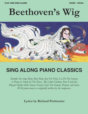 Beethoven s Wig Sing Along Piano Classics Paperback Tattered