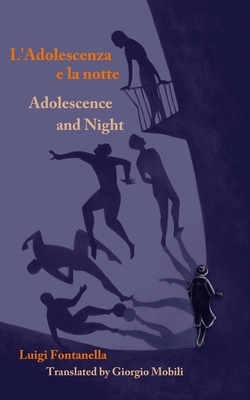 Cover for Adolescence and Night/L'adolescenza e la notte