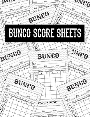 Bunco Score Sheets: Scoring Pad for Bunco Players Score Keeper Notebook Game Record - 8.5 X 11 - 100 Pages
