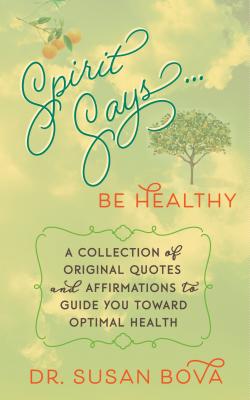 Cover for Spirit Says ... Be Healthy