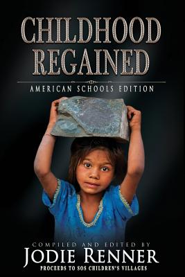 Childhood Regained: American Schools Edition Cover Image