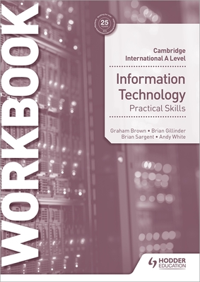 Cambridge International a Level Information Technology Skills Workbook Cover Image