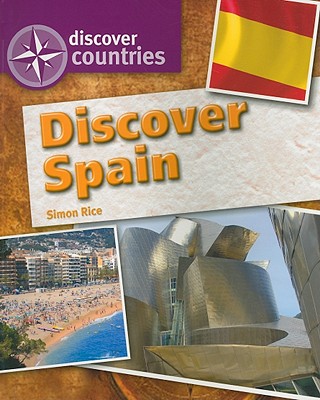 Discover Spain (Discover Countries)