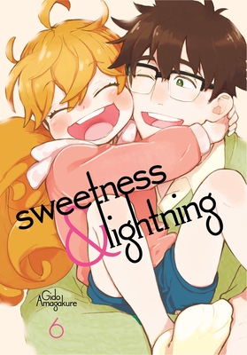 Sweetness and Lightning 6 By Gido Amagakure Cover Image