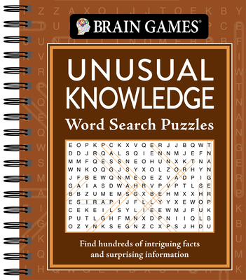 Brain Games - Unusual Knowledge Word Search Puzzles Cover Image