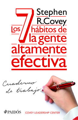 Los 7 Hábitos de la Gente Altamente Efectiva: Cuaderno de Trabajo / The 7 Habits of Highly Effective People: Personal Workbook Cover Image
