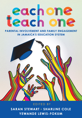Each One Teach One: Parental Involvement and Family Engagement in Jamaica's Education System Cover Image