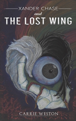Xander Chase and the Lost Wing Cover Image