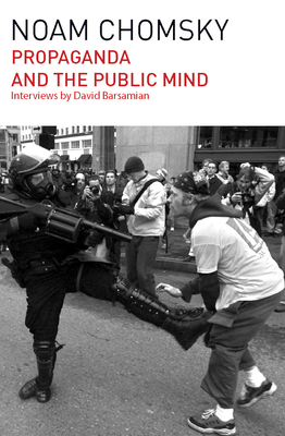 Propaganda and the Public Mind By Noam Chomsky, David Barsamian Cover Image