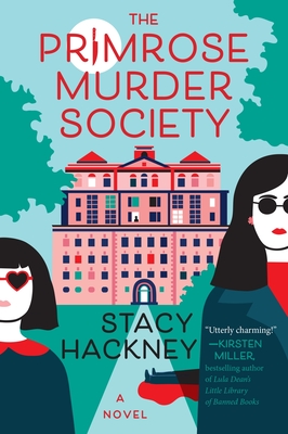 The Primrose Murder Society: A Novel (A Primrose Murder Society Novel)