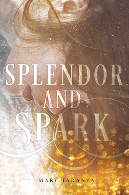 Splendor and Spark Cover Image