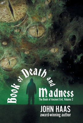 Book of Death and Madness By John Haas Cover Image