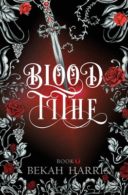Blood Tithe By Bekah Harris Cover Image