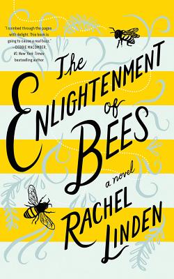 The Enlightenment of Bees By Rachel Linden, Madison Lawrence (Read by) Cover Image