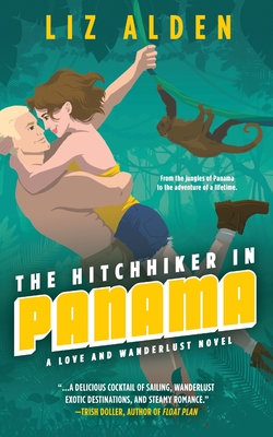 The Hitchhiker in Panama (Love and Wanderlust #1)