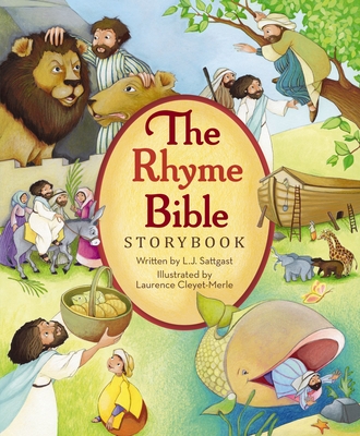 The Rhyme Bible Storybook By L. J. Sattgast, Laurence Cleyet-Merle (Illustrator) Cover Image