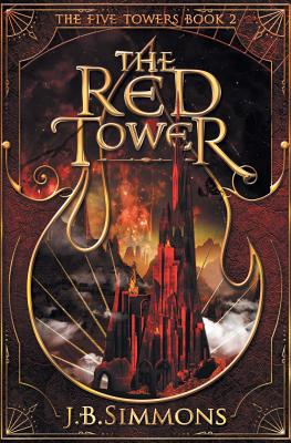 The Red Tower By J. B. Simmons Cover Image