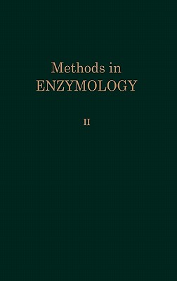Preparation and Assay of Enzymes: Volume 2 (Methods in Enzymology #2) By Nathan P. Kaplan (Editor in Chief), Nathan P. Colowick (Editor in Chief) Cover Image