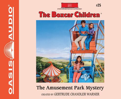 The Amusement Park Mystery (Library Edition) (The Boxcar Children Mysteries #25)