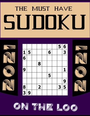 the must have su doku on the loo easy to very hard large print sudoku puzzles book for adults brain games sudoku with solution sudoku puzzles 9x9 of large print paperback