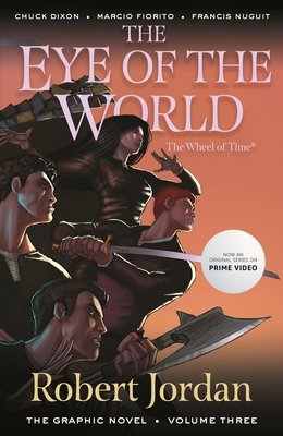 The Eye of the World: The Graphic Novel, Volume Three (Wheel of Time: The Graphic Novel #3)