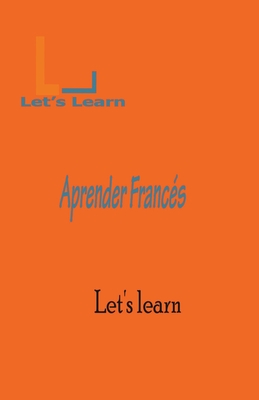 Let's Learn Aprender Francés