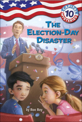 Election-Day Disaster (Capital Mysteries (Pb) #10)