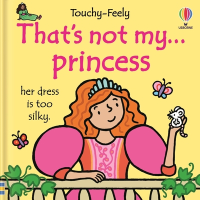 That's not my princess (THAT'S NOT MYï¿½) (Board book