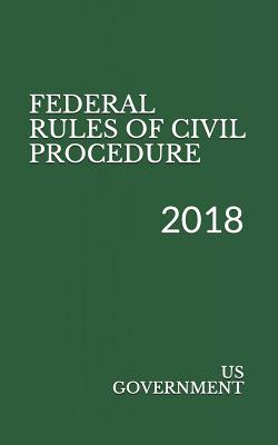 Federal Rules of Civil Procedure: 2018 Cover Image