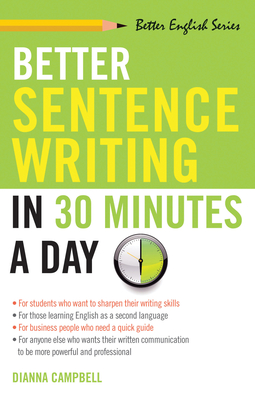 Better Sentence Writing in 30 Minutes a Day (Better English series) Cover Image