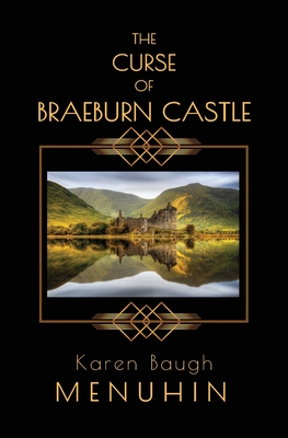 The Curse of Braeburn Castle: Halloween Murders at a lonely Scottish Castle (Heathcliff Lennox #3)