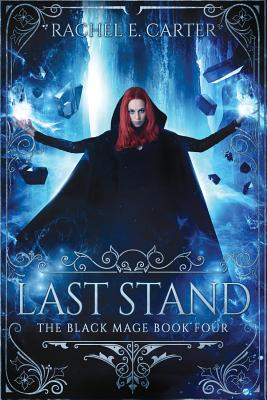 Last Stand (Black Mage #4) Cover Image