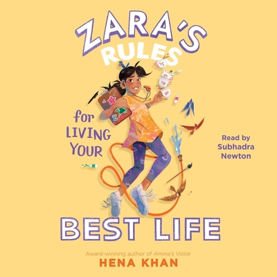 Zara's Rules for Living Your Best Life By Hena Khan, Subhadra Newton (Read by) Cover Image