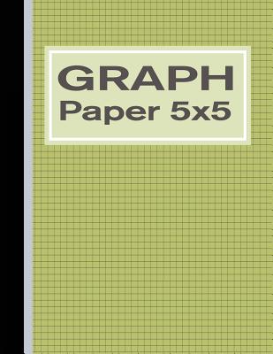 Graph Paper 5x5: Grid Quad Ruled Notebook for Graphing - Green Cover Image