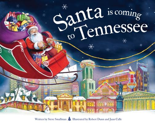 Santa Is Coming to Tennessee (Santa Is Coming...)