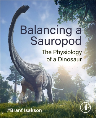 Balancing a Sauropod: The Physiology of a Dinosaur Cover Image