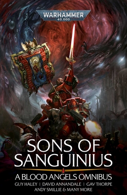 Sons of Sanguinius: A Blood Angels Omnibus (Warhammer 40,000) By Nick Kyme Cover Image