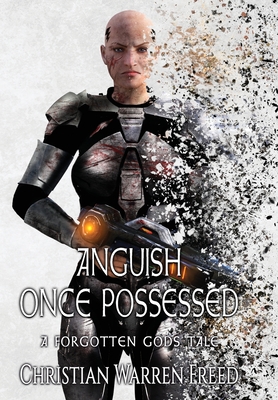 Anguish Once Possessed (Forgotten Gods Tales #3)