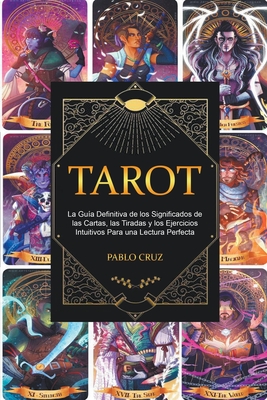 Cartas del Tarot: conoce su lectura y significado