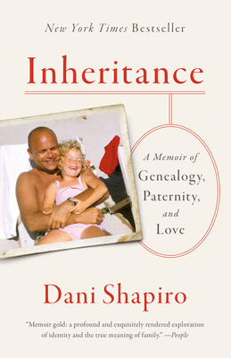 Inheritance: A Memoir of Genealogy, Paternity, and Love Cover Image