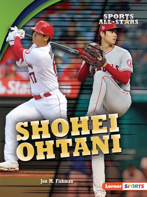 Shohei Ohtani By Jon M. Fishman Cover Image