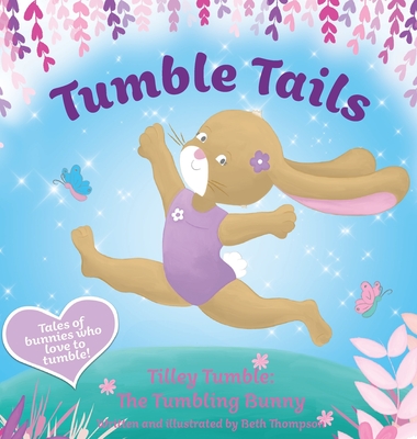 Tumble Tails: Tilley Tumble Cover Image