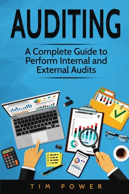 Auditing: A Complete Guide to Perform Internal and External Audits Cover Image