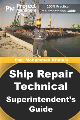 Ship Repair Technical Superintendent's Guide Cover Image