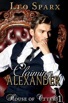 Claiming Alexander By Leo Sparx Cover Image